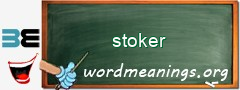 WordMeaning blackboard for stoker